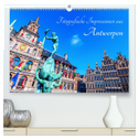 Fotografische Impressionen aus Antwerpen (hochwertiger Premium Wandkalender 2025 DIN A2 quer), Kunstdruck in Hochglanz