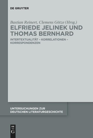 Götze, Clemens / Bastian Reinert (Hrsg.). Elfriede Jelinek und Thomas Bernhard - Intertextualität ¿ Korrelationen ¿ Korrespondenzen. De Gruyter, 2019.