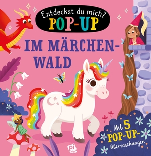 Phoenix International Publications Germany GmbH (Hrsg.). Im Märchenwald - Entdeckst du mich? Pop-up-Buch - Pappbilderbuch mit bunten Pop-ups und lustigen Reimen. Phoenix Int Publications, 2026.