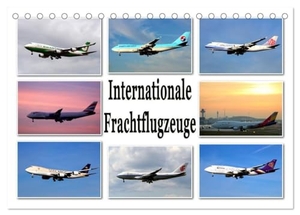 Schwarz, Sylvia. Internationale Frachtflugzeuge (Tischkalender 2025 DIN A5 quer), CALVENDO Monatskalender - Giganten der Luftfracht. Calvendo, 2024.