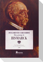 Pensamientos y recuerdos de Bismarck