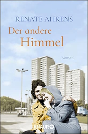 Ahrens, Renate. Der andere Himmel. Knaur Taschenbuch, 2019.