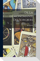 De la démonomanie des sorciers