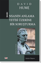 Insanin Anlama Yetisi Üzerine Bir Sorusturma