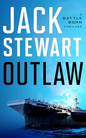 Stewart, Jack. Outlaw. Severn River Publishing LLC, 2024.