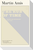 The Rub of Time