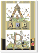 ABC. Ein Alphabet in Bildern. (Wandkalender 2024 DIN A4 hoch), CALVENDO Monatskalender