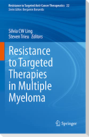 Resistance to Targeted Therapies in Multiple Myeloma