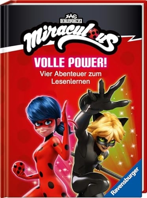 Felgentreff, Carla / Steffi Korda. Miraculous - Volle Power! Vier Abenteuer zum Lesenlernen. Ravensburger Verlag, 2025.