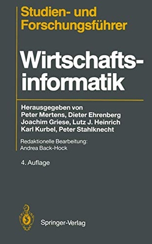 Griese, Joachim / Peter Mertens et al (Hrsg.). Studien¿ und Forschungsführer - Wirtschaftsinformatik. Springer Berlin Heidelberg, 1992.