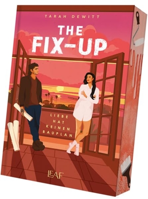 Dewitt, Tarah. The Fix-up - Liebe hat keinen Bauplan. Leaf Verlag, 2026.