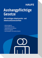Aushangpflichtige Gesetze