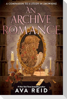 An Archive of Romance Deluxe Illustrated Edition