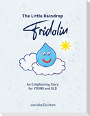 FRIDOLIN the little raindrop