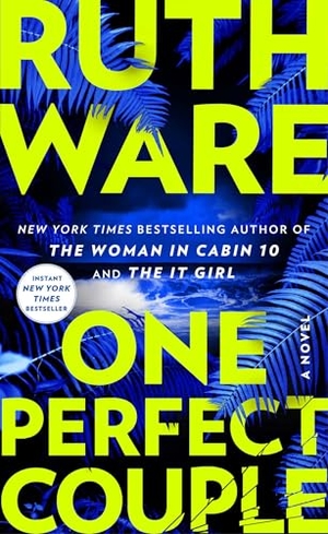 Ware, Ruth. One Perfect Couple. Gallery/Scout Press, 2025.