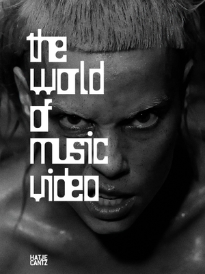 Beil, Ralf (Hrsg.). The World of Music Video. Hatje Cantz Verlag GmbH, 2022.