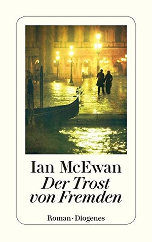 McEwan, Ian. Der Trost von Fremden. Diogenes Verlag AG, 2001.