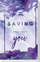 Saving you