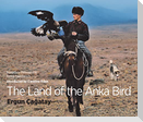 The Land of the Anka Bird: A Journey Through the Turkic Heartlands