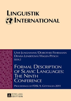 Fehrmann, Dorothee / Uwe Junghanns et al (Hrsg.). Formal Description of Slavic Languages: The Ninth Conference - Proceedings of FDSL 9, Göttingen 2011. Peter Lang, 2013.