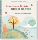 In meinem Herzen bleibst du für immer