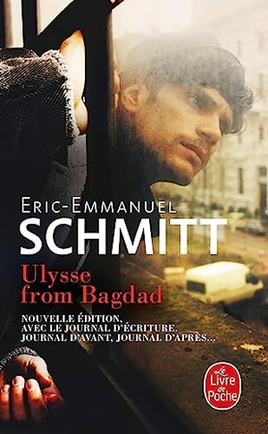 Schmitt, Eric-Emmanuel. Ulysse from Bagdad. Hachette, 2010.