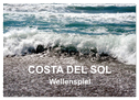 COSTA DEL SOL - Wellenspiel (Wandkalender 2024 DIN A2 quer), CALVENDO Monatskalender