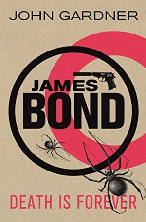 Gardner, John. Death is Forever - A James Bond thriller. Yen Press, 2012.