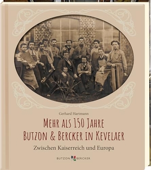 Hartmann, Gerhard. Mehr als 150 Jahre Butzon & Bercker in Kevelaer - Zwischen Kaiserreich und Europa. Firmenporträt: religiöse Kunst und christliche Literatur aus einem deutschen Familienunternehmen. Butzon & Bercker, 2024.