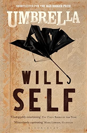 Self, Will. Umbrella. Bloomsbury Publishing PLC, 2013.