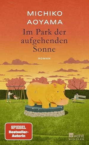 Aoyama, Michiko. Im Park der aufgehenden Sonne. Kindler Verlag, 2026.