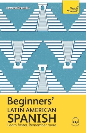 Kattan-Ibarra, Juan. Beginners' Latin American Spanish - Learn faster. Remember more.. John Murray Press, 2024.