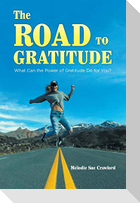 The Road to Gratitude