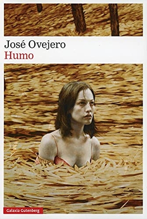 Ovejero, José R.. Humo. Galaxia Gutenberg, S.L., 2021.