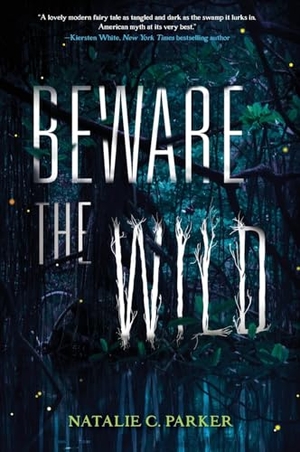 Parker, Natalie C. Beware the Wild. HarperCollins, 2016.