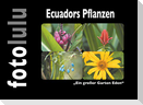 Ecuadors Pflanzen