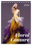 Floral Couture (Tischkalender 2025 DIN A5 hoch), CALVENDO Monatskalender