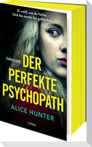 Der perfekte Psychopath