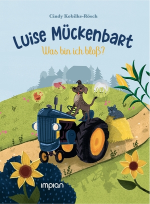Kobilke-Rösch, Cindy. Luise Mückenbart - Was bin ich bloß?. Impian GmbH, 2026.