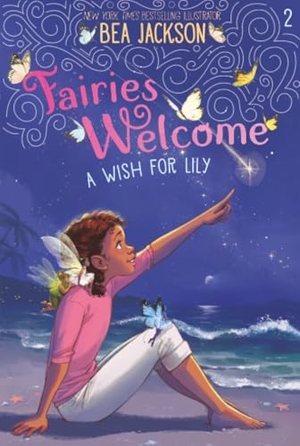 Jackson, Bea. A Wish for Lily. Simon Spotlight, 2026.
