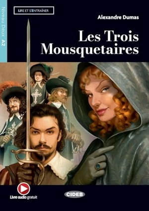 Dumas, Alexandre. Les Trois Mousquetaires - Lektüre mit Audio-Online  . Klett Sprachen GmbH, 2026.