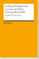 Lecture on Ethics / Vortrag über Ethik. Englisch/Deutsch