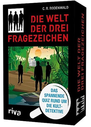 Rodenwald, C. R.. Die Welt der Drei Fragezeichen - Das spannende Quiz rund um die Kultdetektive. riva Verlag, 2020.