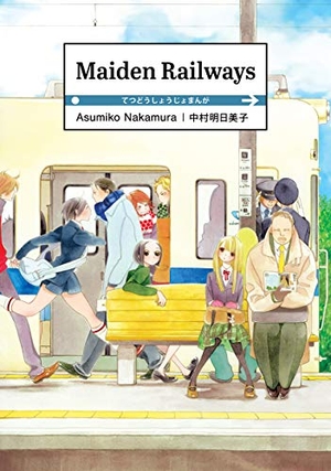Nakamura, Asumiko. Maiden Railways. Denpa LLC, 2019.