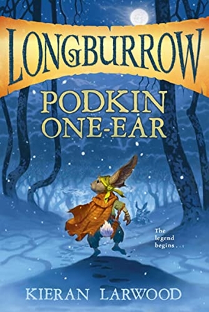 Larwood, Kieran. Podkin One-Ear. HarperCollins, 2018.