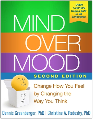 Greenberger, Dennis / Christine A Padesky. Mind Over Mood - Change How You Feel by Changing the Way You Think. Guilford Publications, 2015.