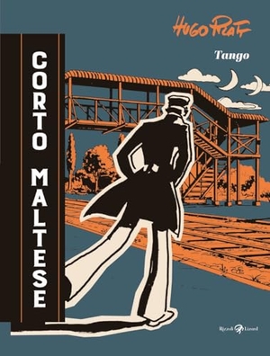 Pratt, Hugo. Corto Maltese. Tango. Rizzoli Lizard, 2025.