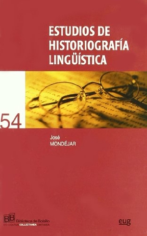 Mondéjar Cumpián, José. Estudios de historiografía lingüística. Editorial Universidad de Granada, 2007.