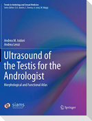 Ultrasound of the Testis for the Andrologist