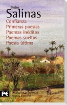 Confianza : primeras poesías. Poemas inéditos. Poemas sueltos. Poesía última